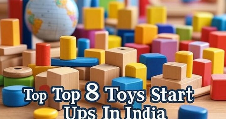 Top 8 Toy Startups in India: Innovators in Play